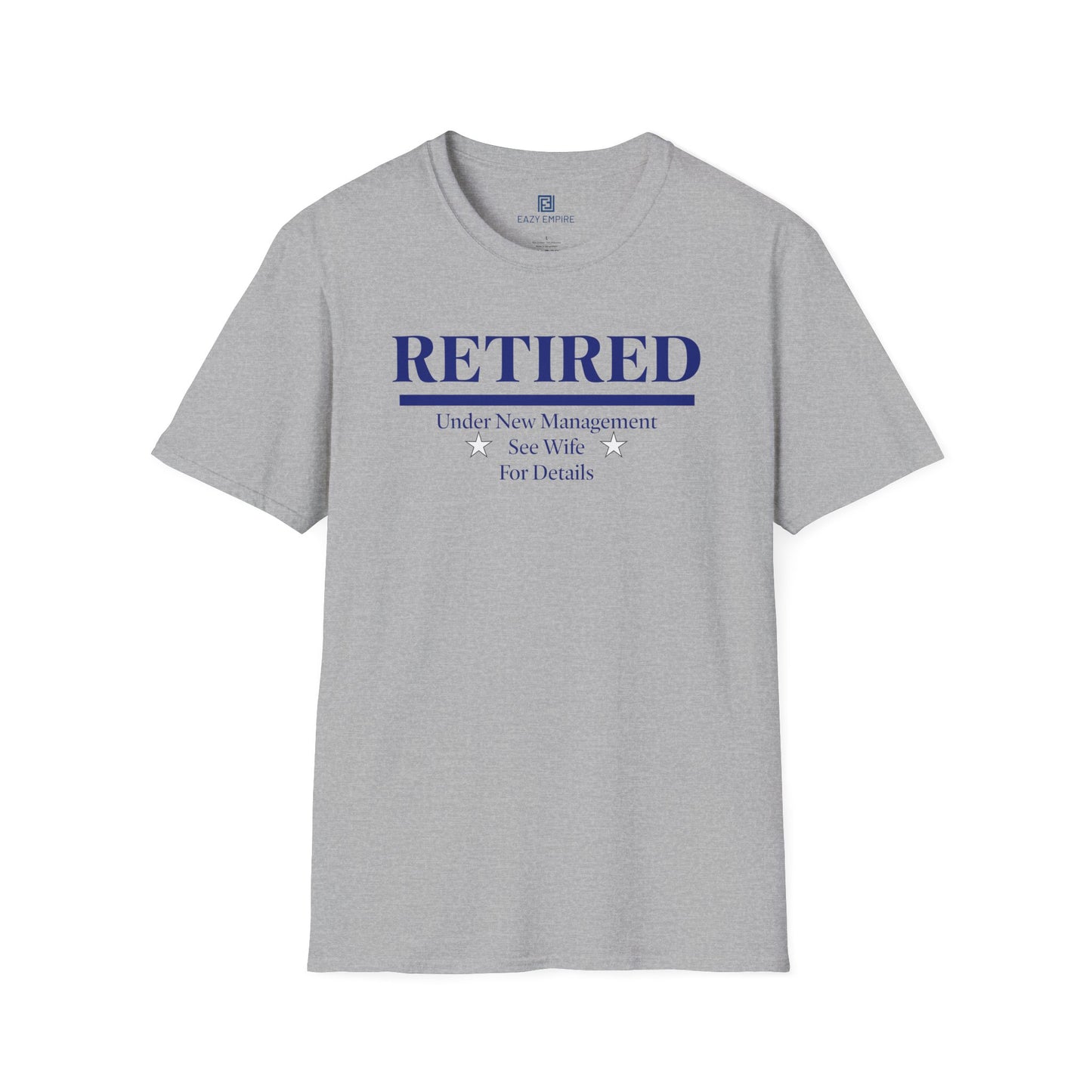 Retired Under New Management T-Shirt
