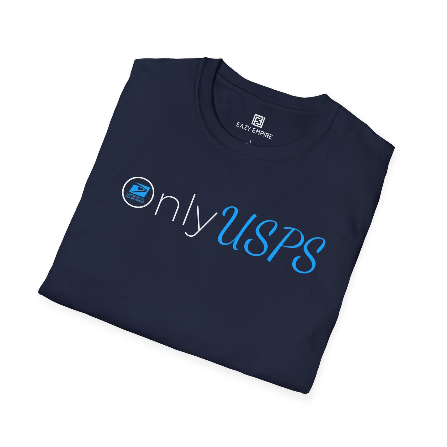 Only USPS T-Shirt