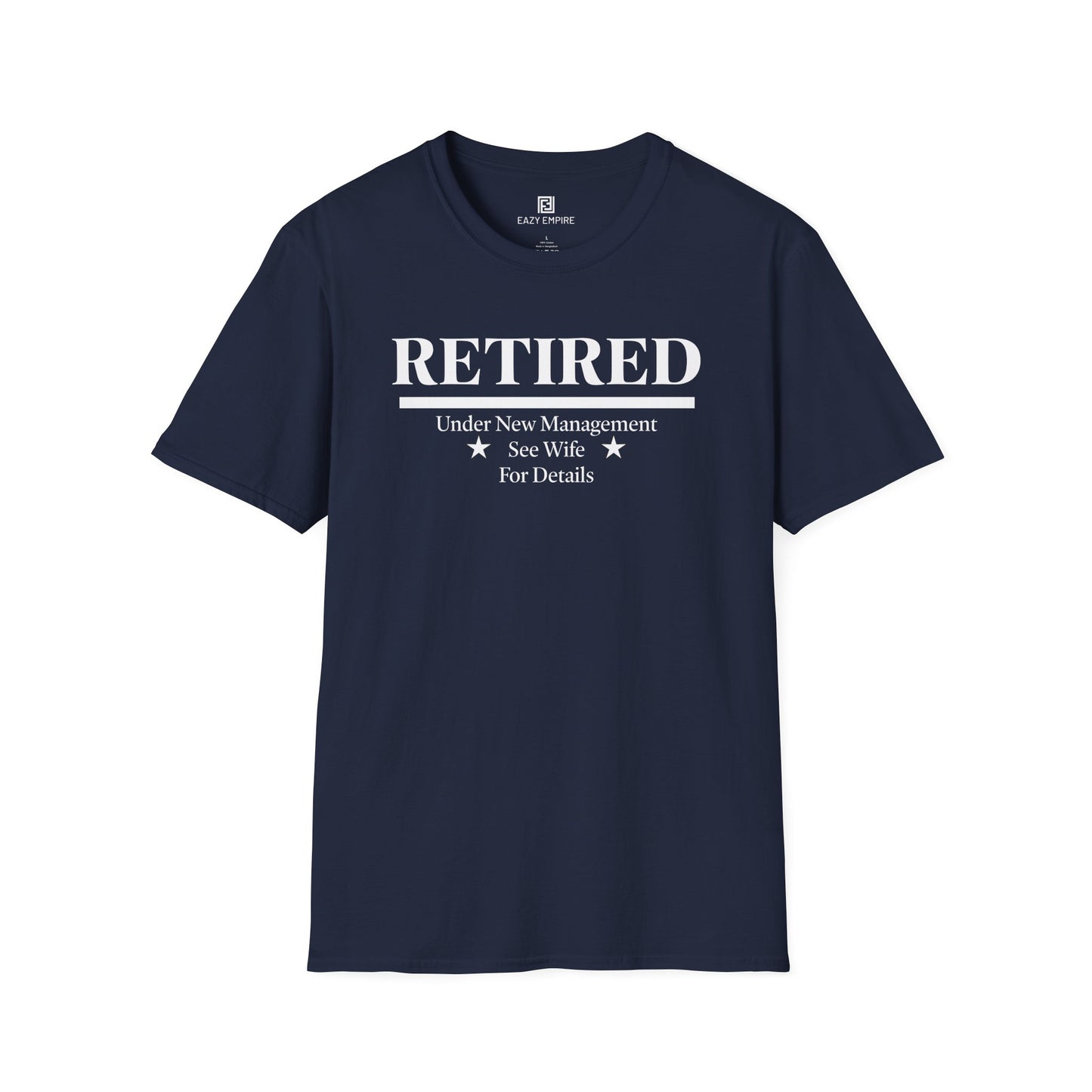 Retired Under New Management T-Shirt