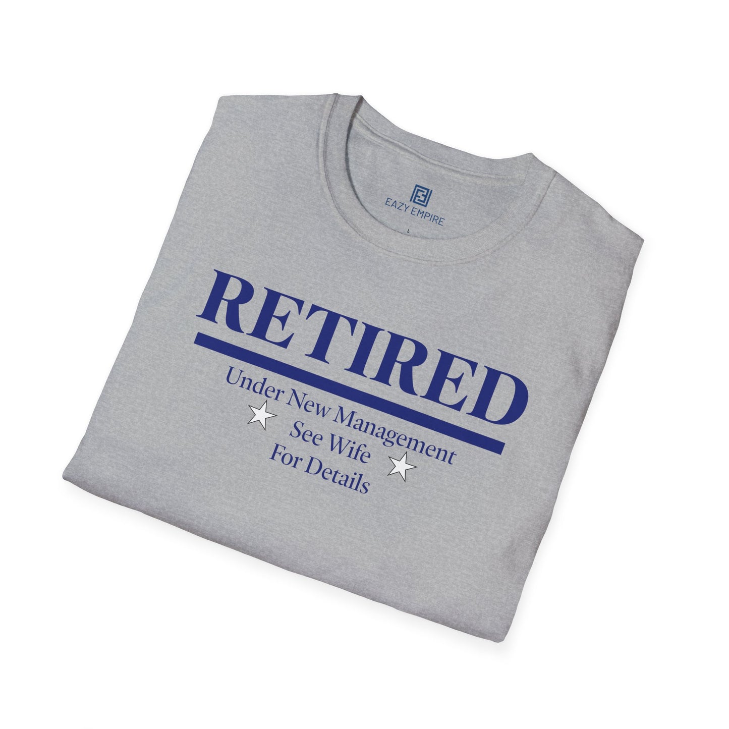 Retired Under New Management T-Shirt