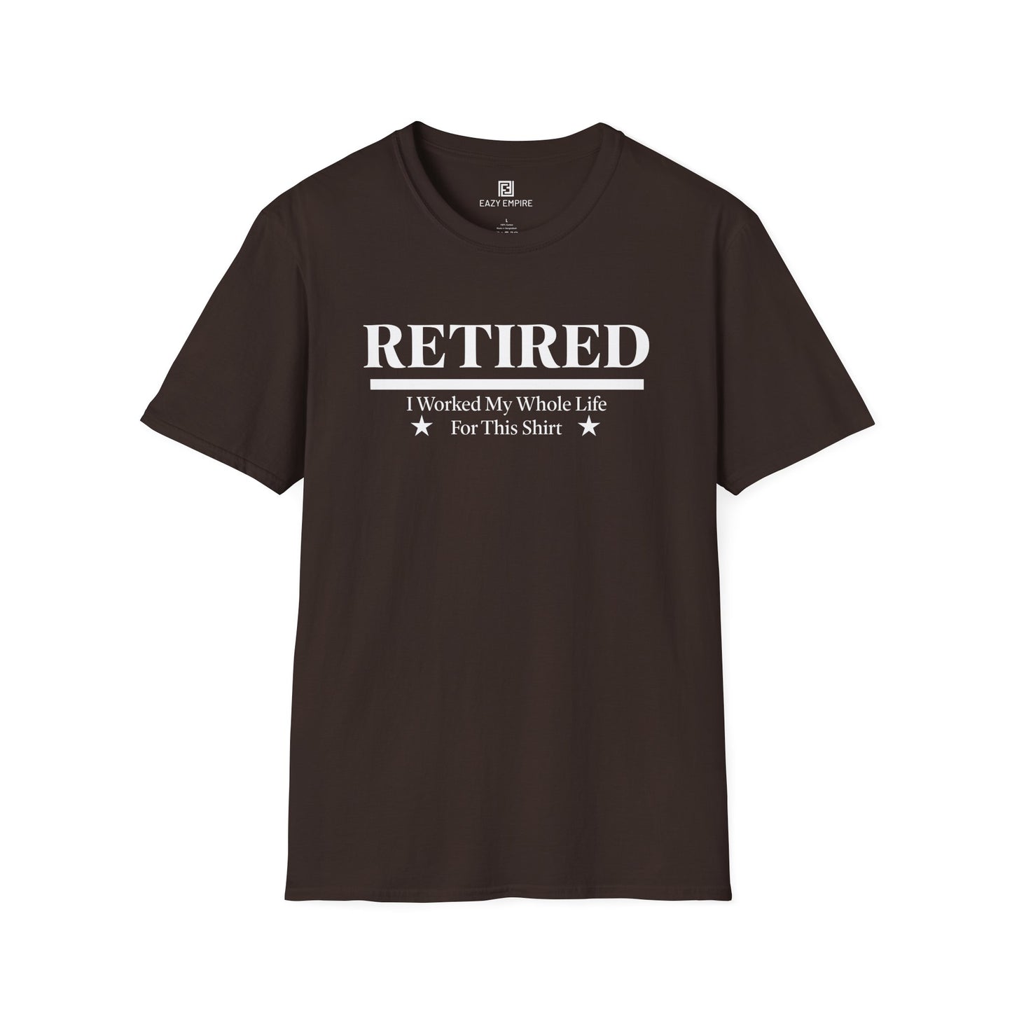 Retired Worked My Whole Life T-Shirt