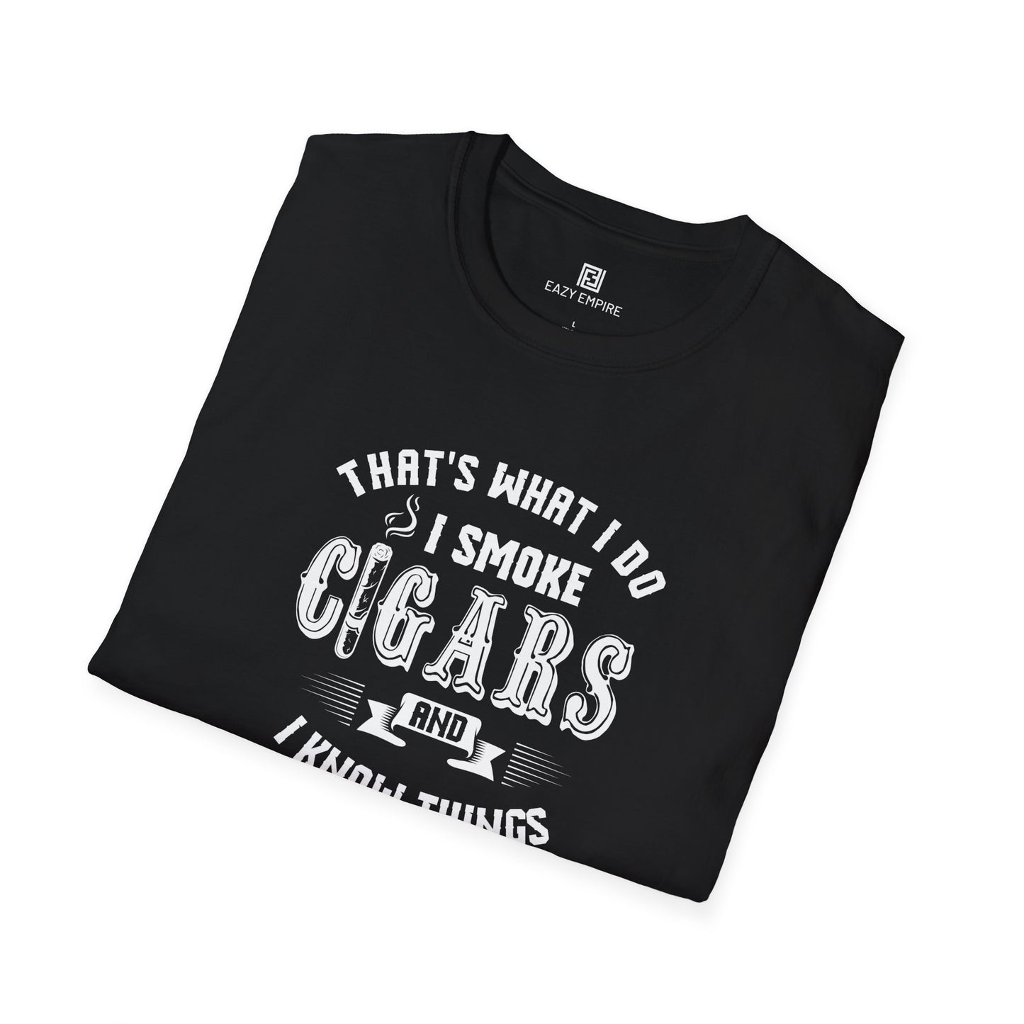 This Is What I Do Cigar T-Shirt
