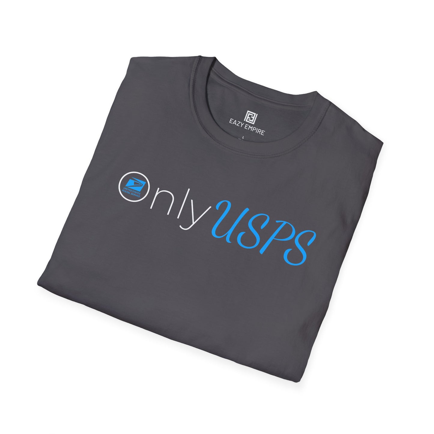 Only USPS T-Shirt