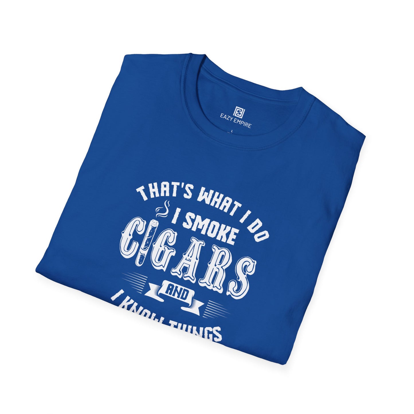 This Is What I Do Cigar T-Shirt