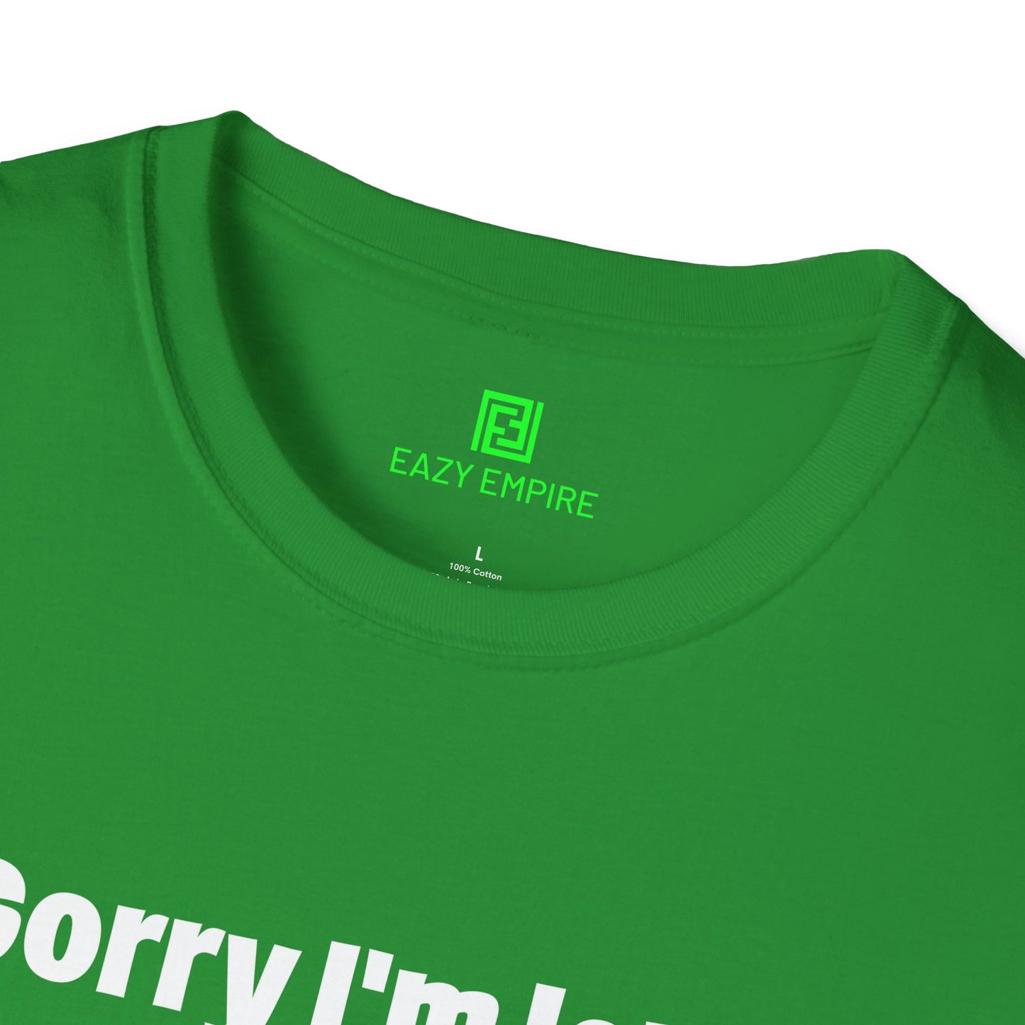 'Sorry I'm Late. I Didn't Want to Come.' T-Shirt