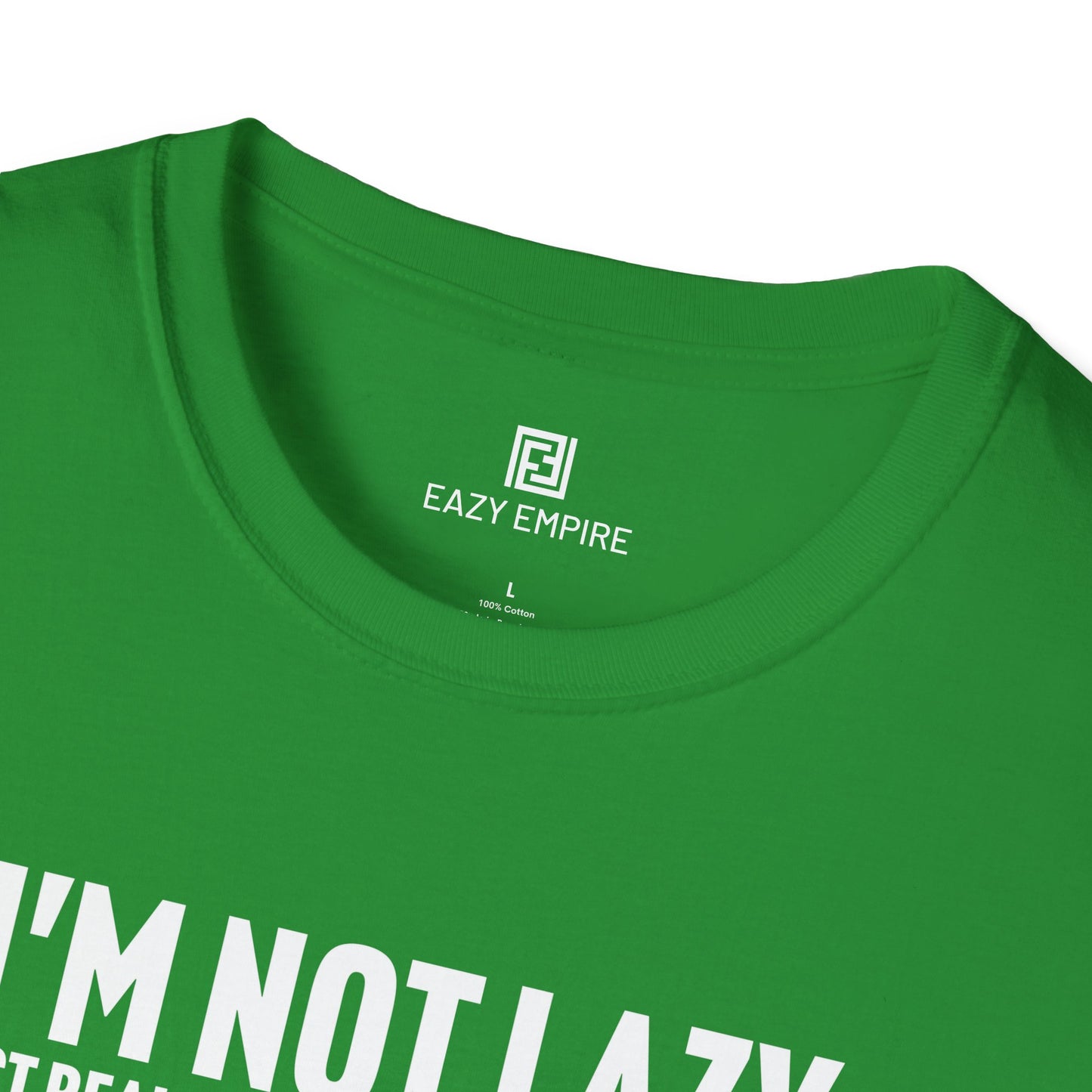 I'm Not Lazy T-Shirt