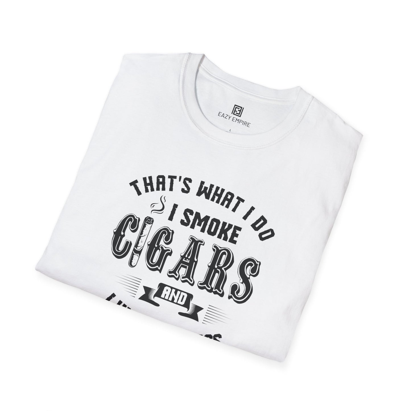 This Is What I Do Cigar T-Shirt