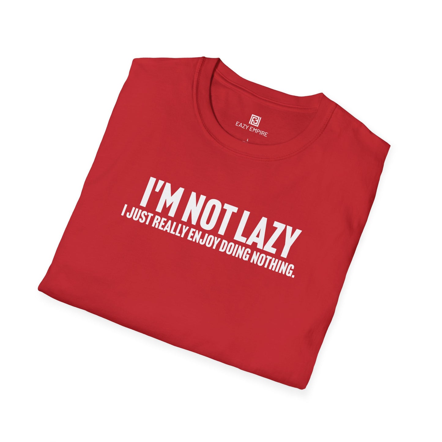 I'm Not Lazy T-Shirt
