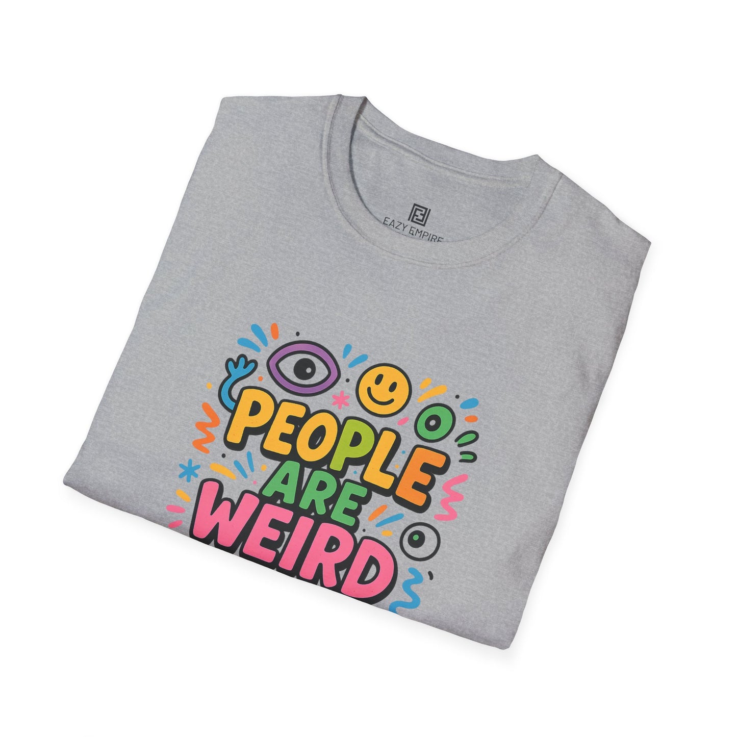 People Are Weird T-Shirt