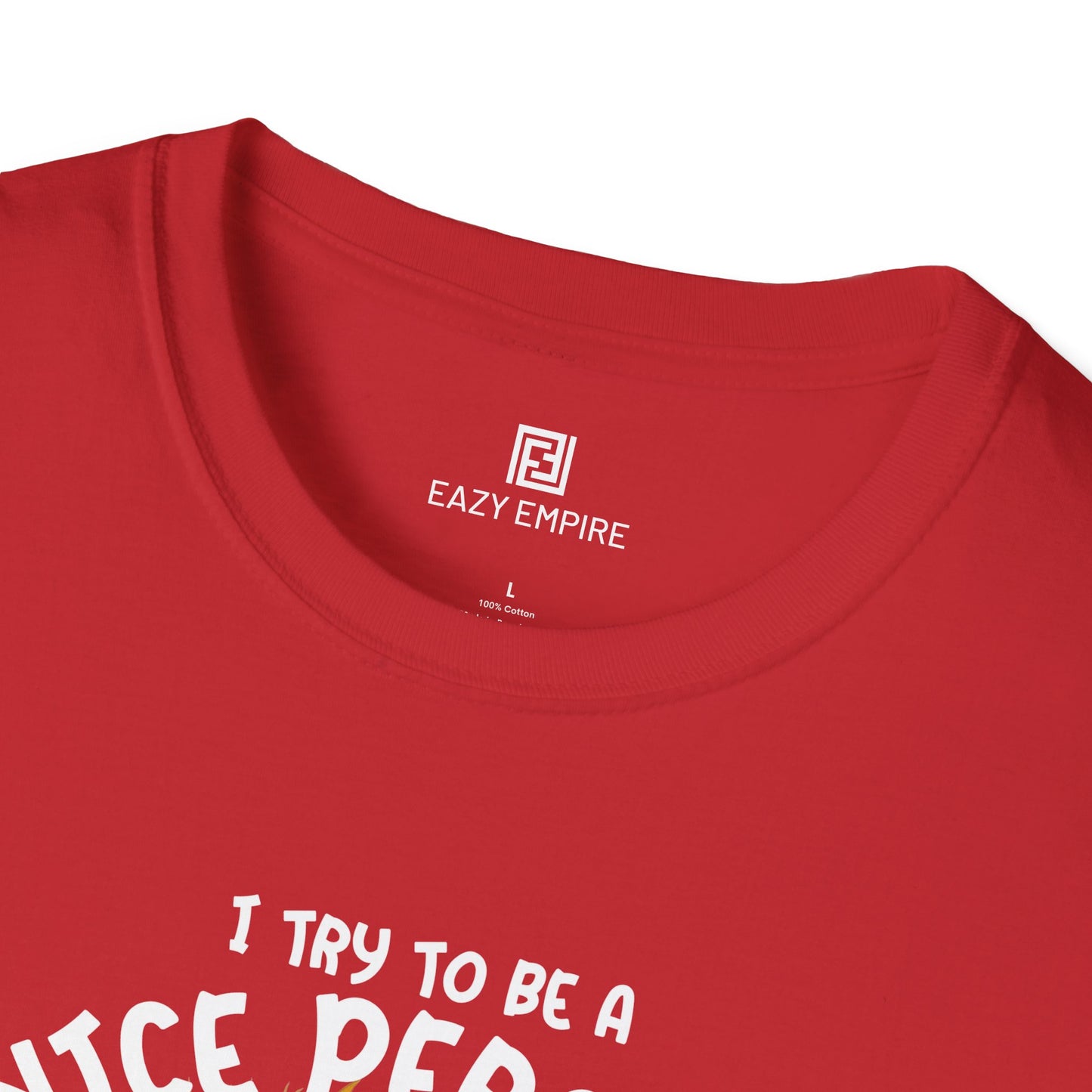 'I Try to Be a Nice Person' T-Shirt