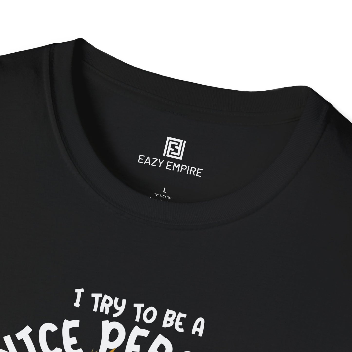 'I Try to Be a Nice Person' T-Shirt