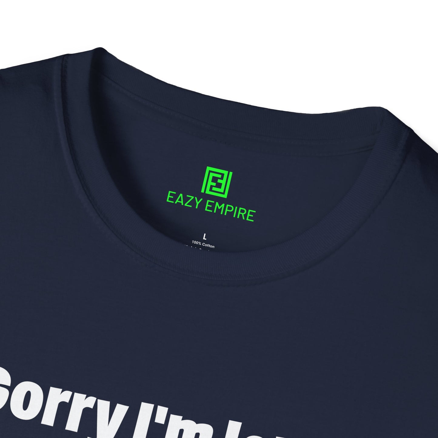 'Sorry I'm Late. I Didn't Want to Come.' T-Shirt