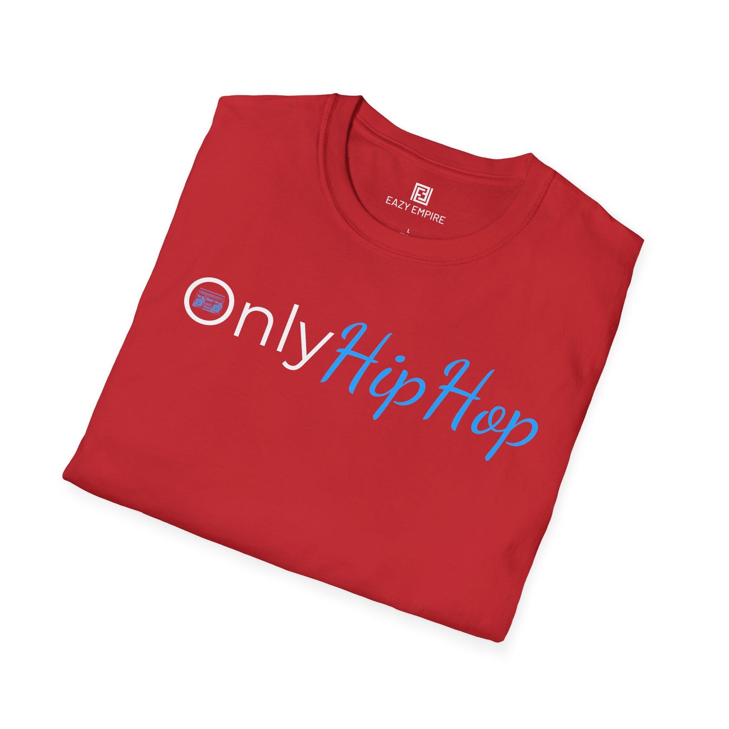 Only Hip Hop T-Shirt