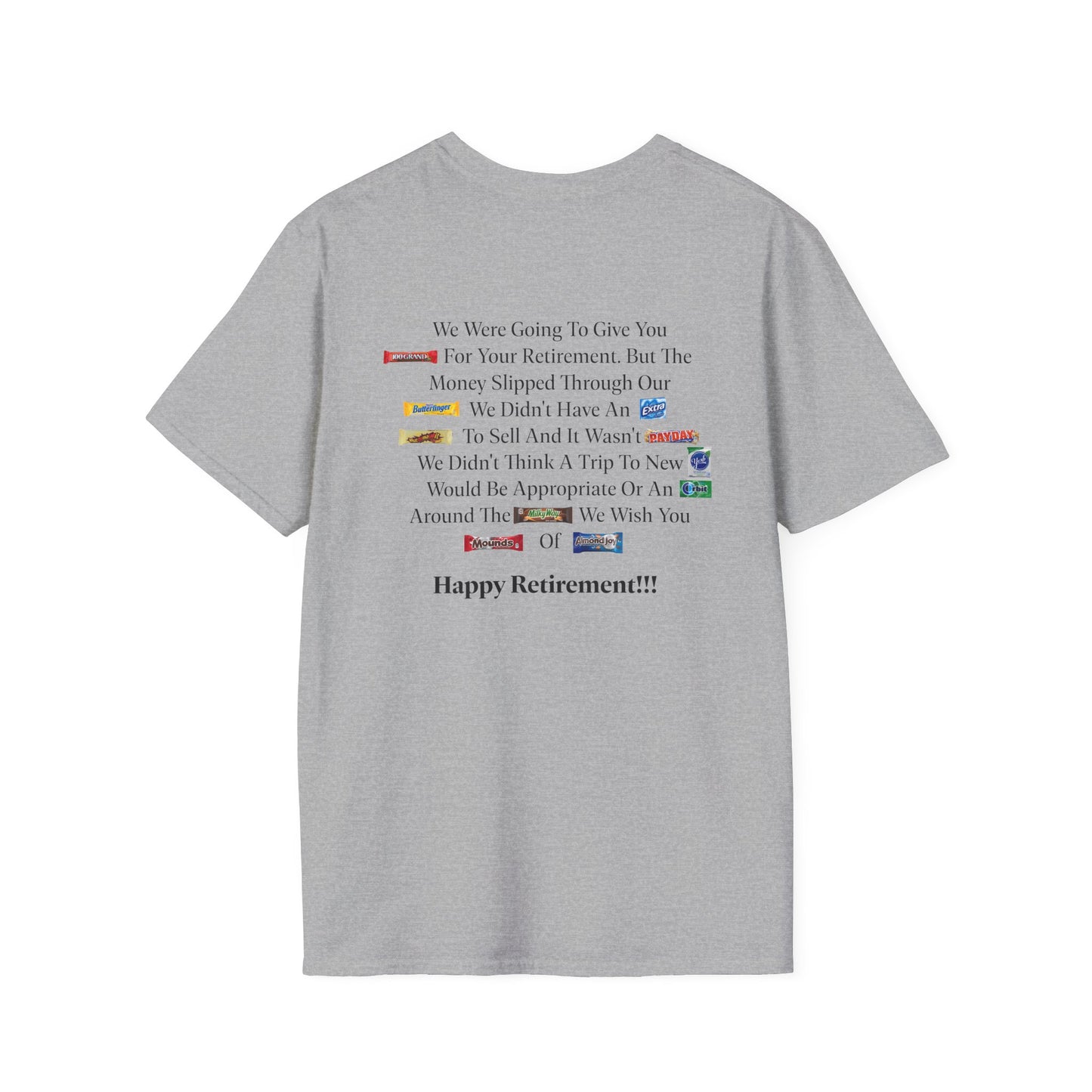 Retired-My Coworkers Got Me This Shirt T-Shirt