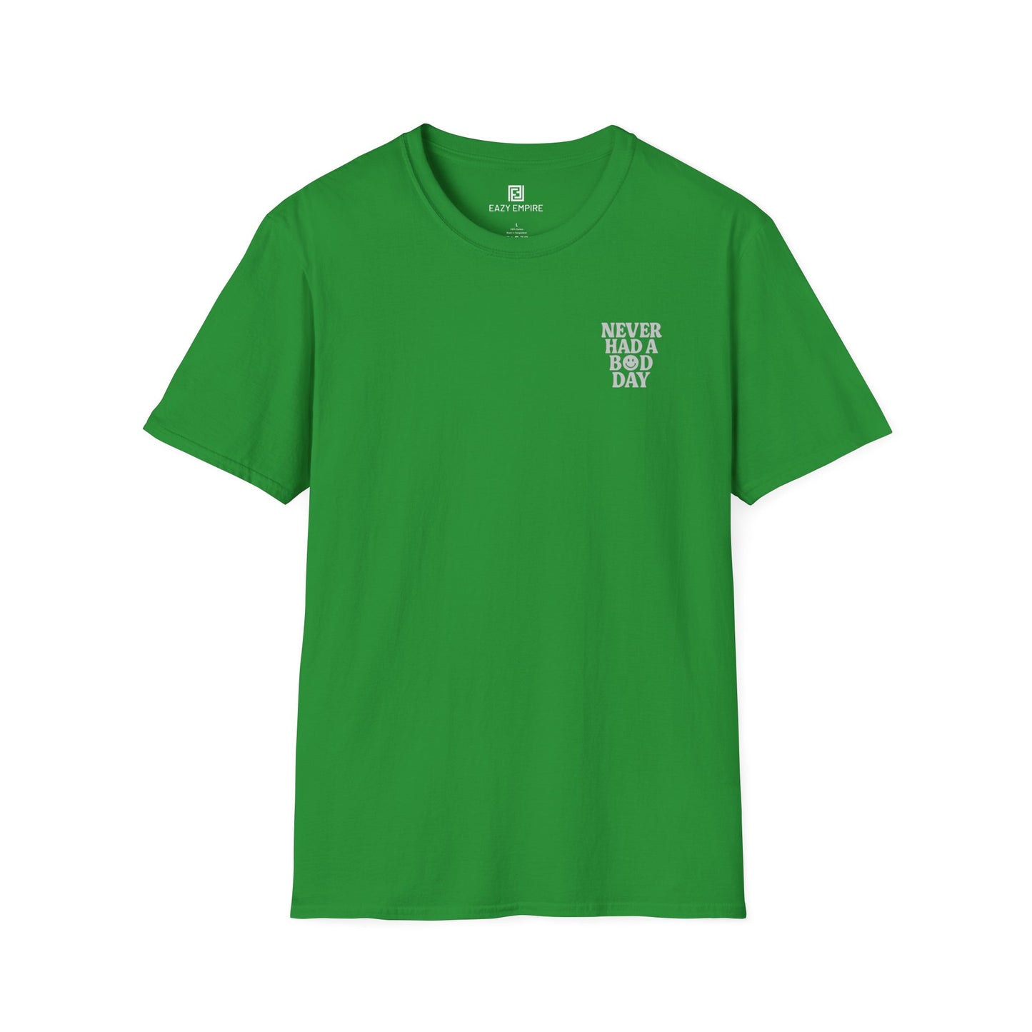 Never Had A Bad Day T-Shirt