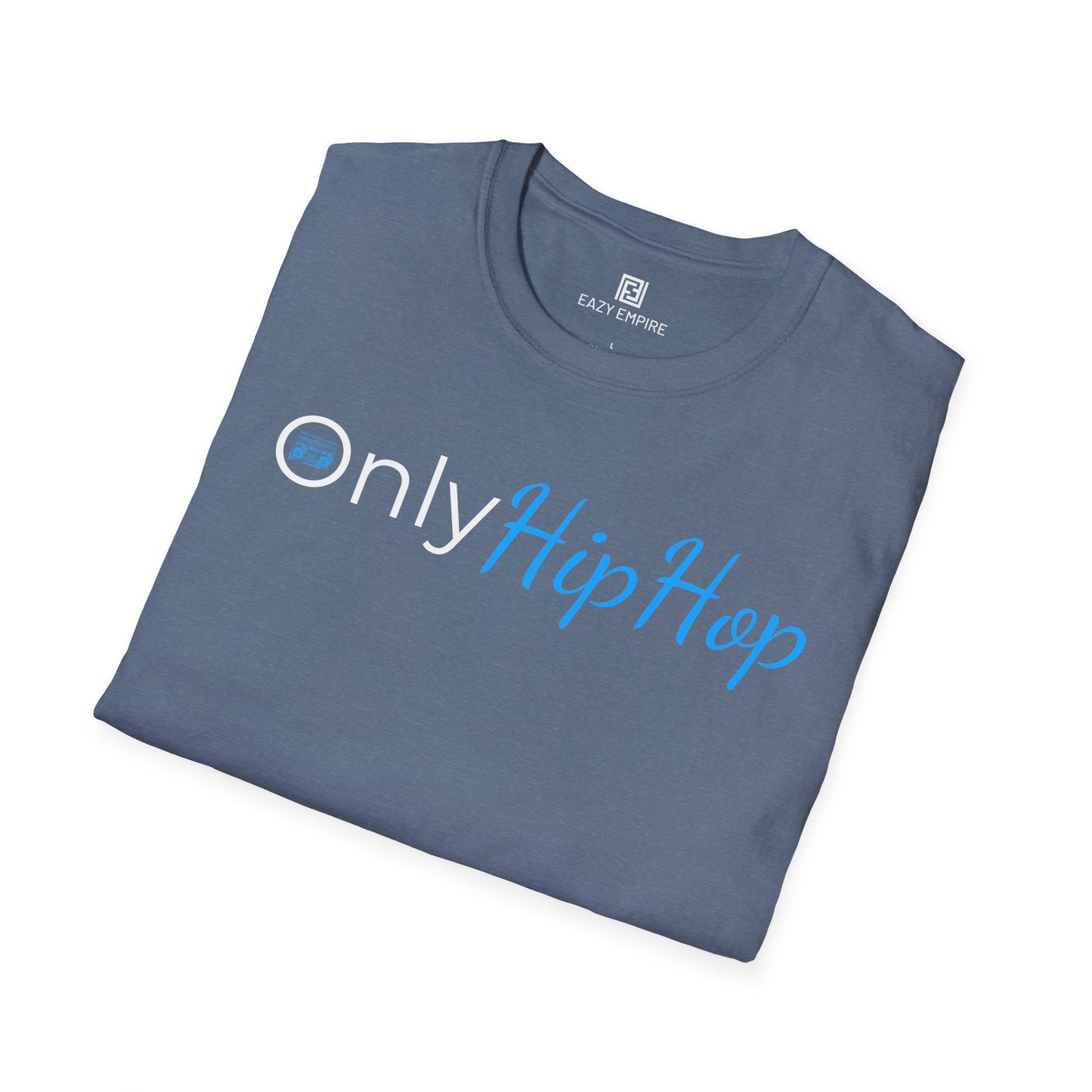 Only Hip Hop T-Shirt