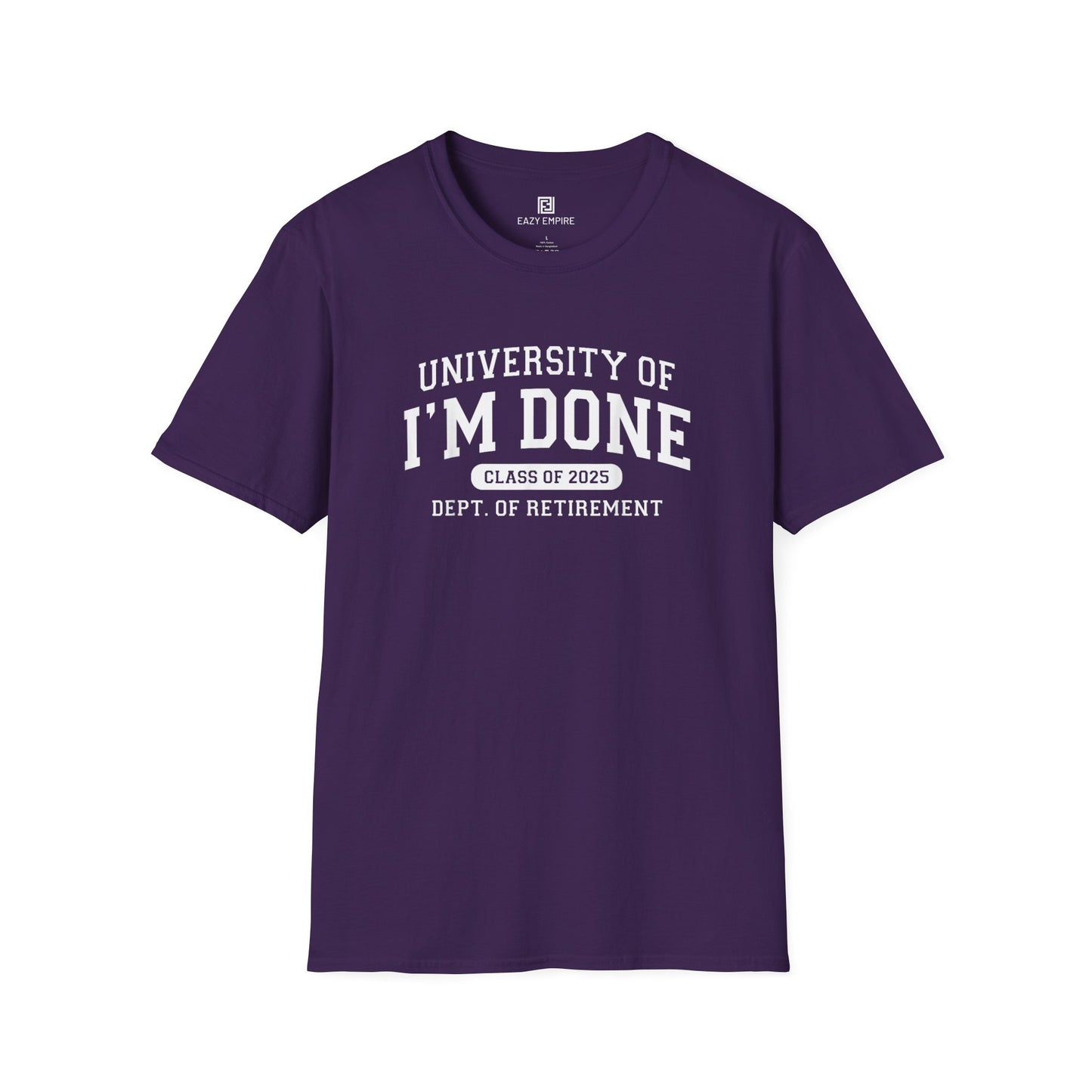 I'm Done Class of 2025 T-Shirt