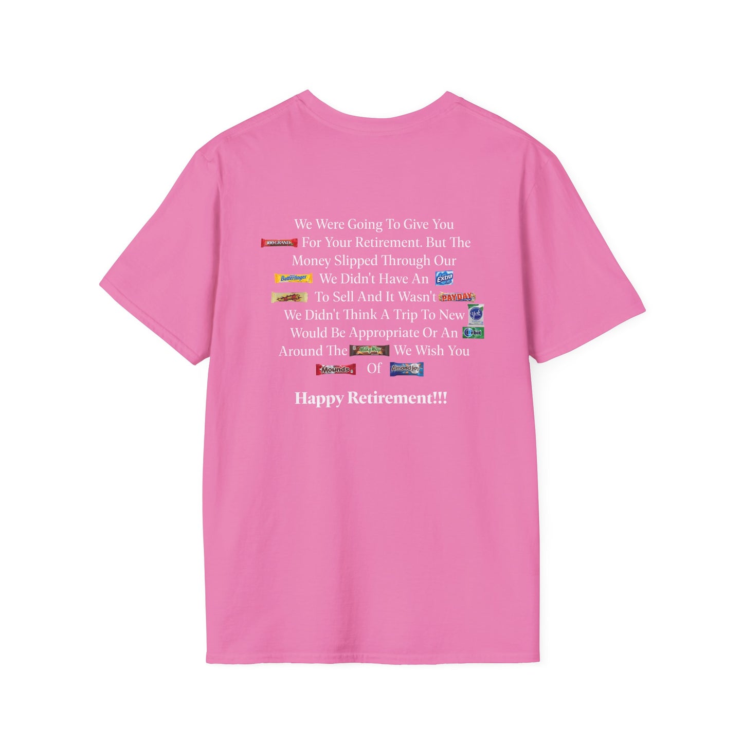 Retired-My Coworkers Got Me This Shirt T-Shirt