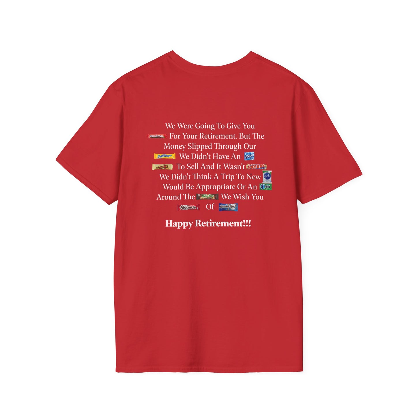 Retired-My Coworkers Got Me This Shirt T-Shirt