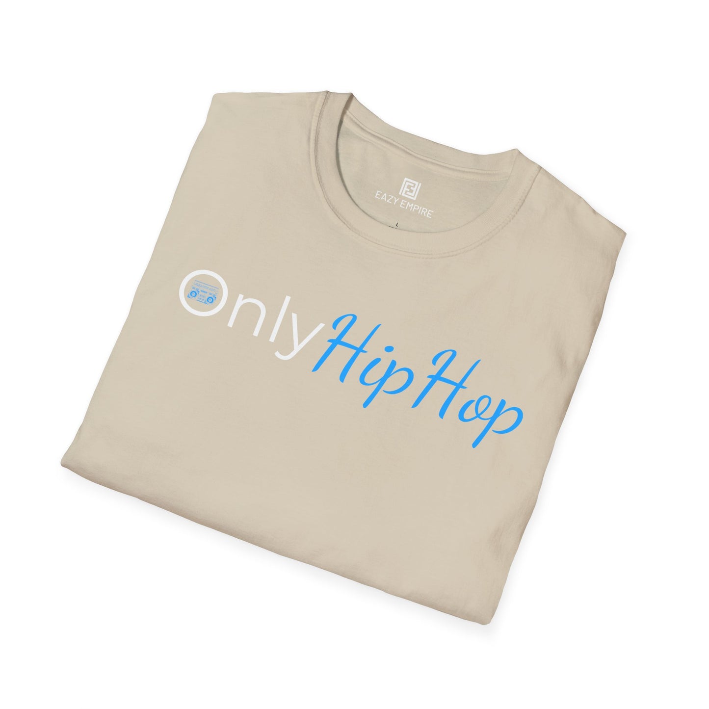 Only Hip Hop T-Shirt