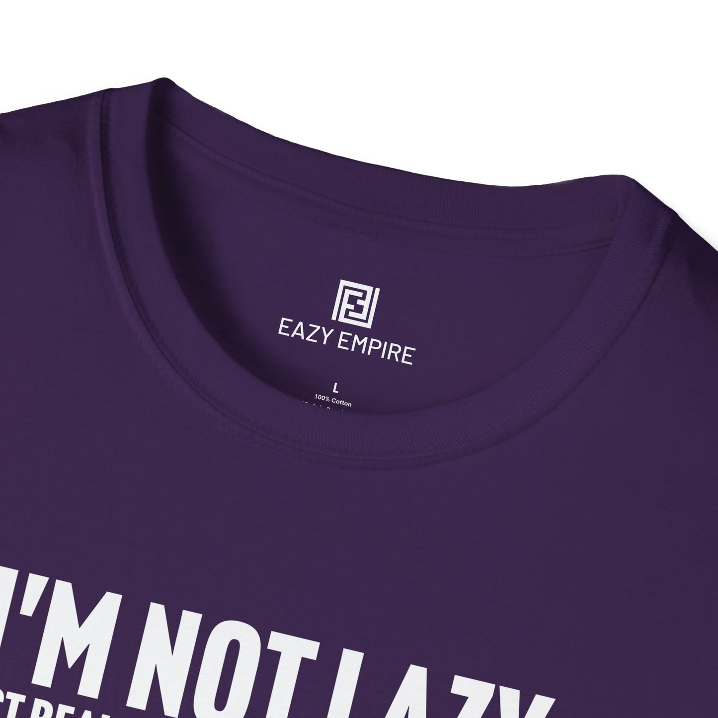 I'm Not Lazy T-Shirt