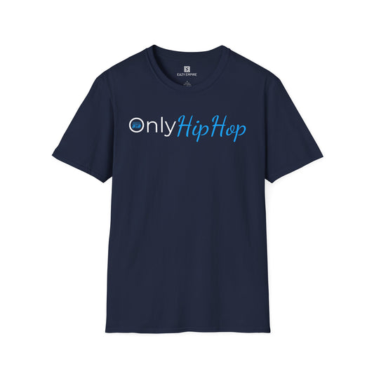 Only Hip Hop T-Shirt