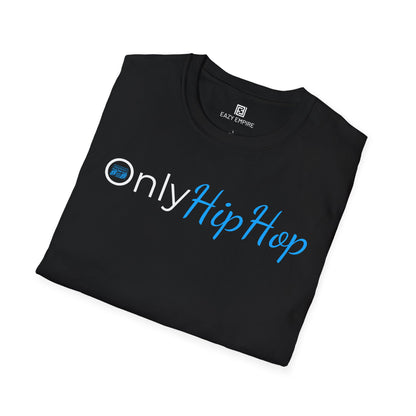 Only Hip Hop T-Shirt