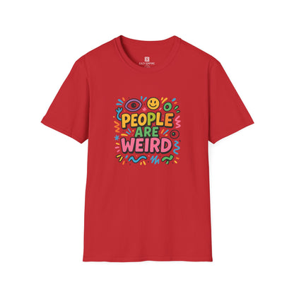People Are Weird T-Shirt