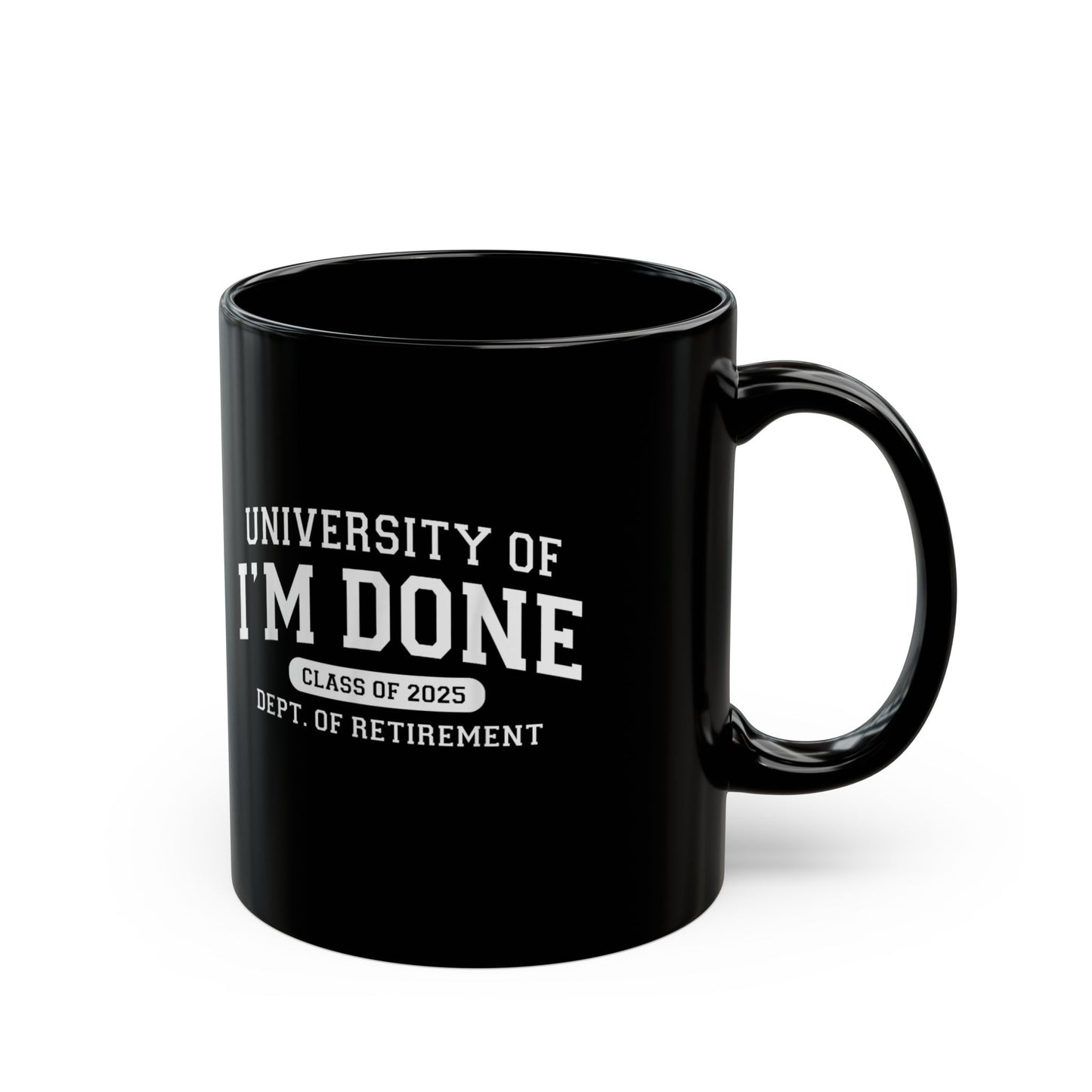 Coffee Mug - 'I'm Done' Class of 2025