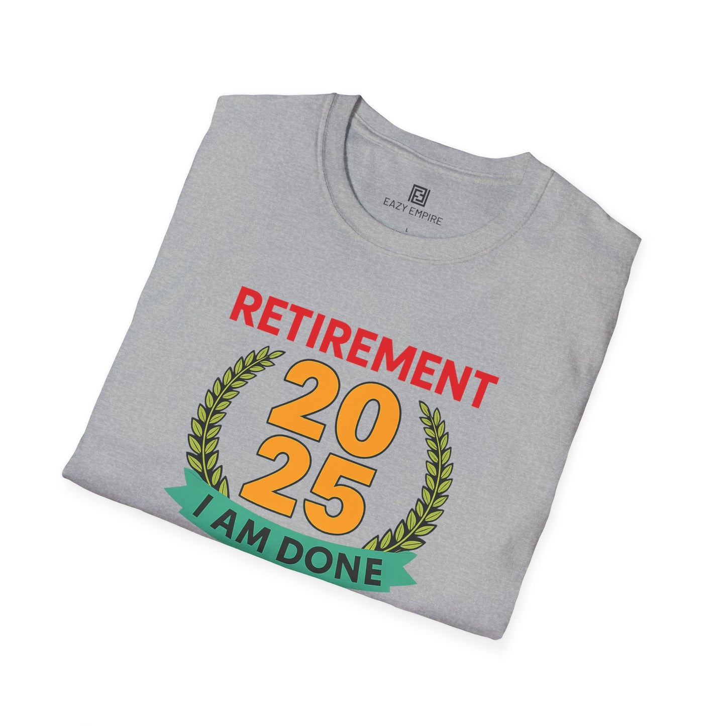 Retirement 2025 I'm Done
