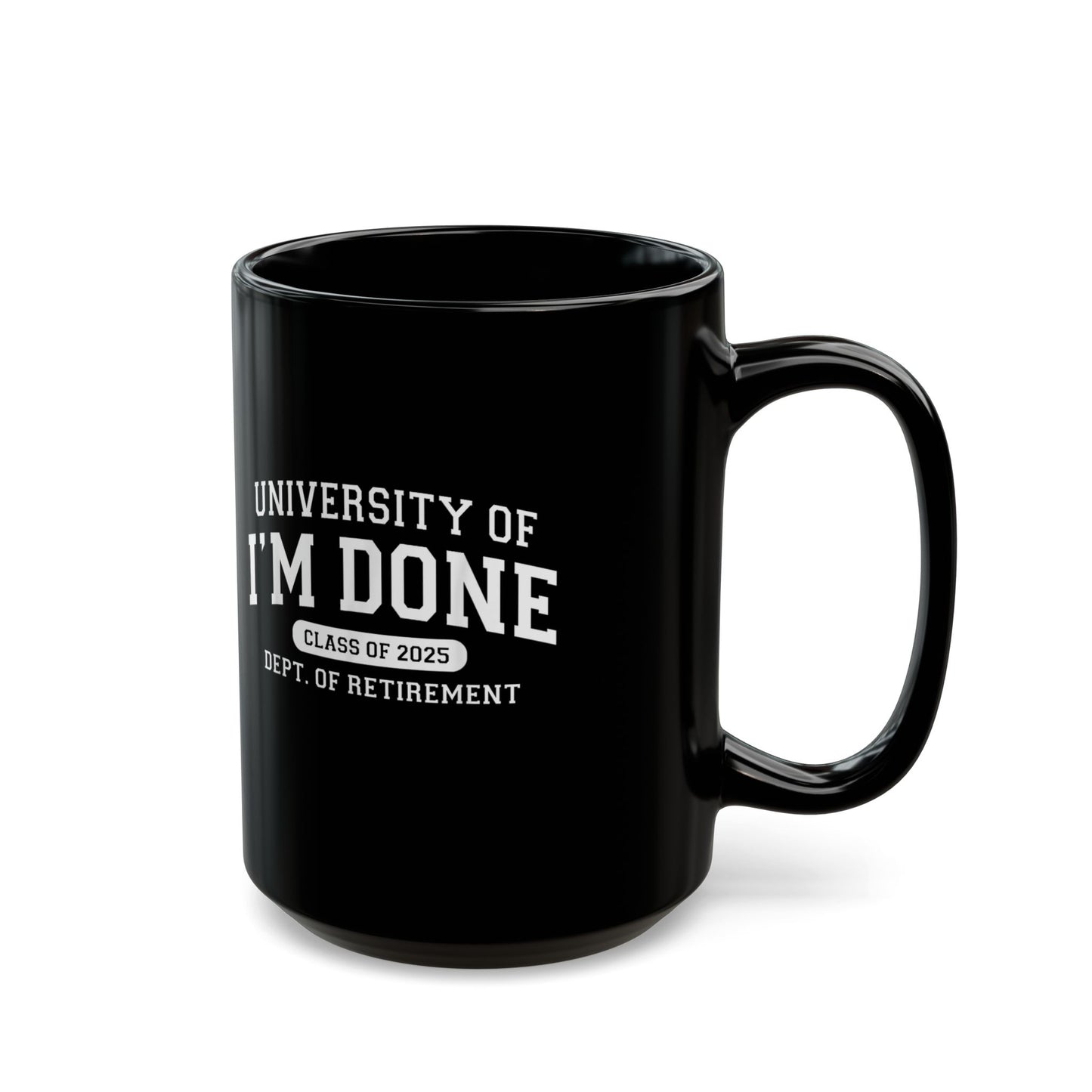 Coffee Mug - 'I'm Done' Class of 2025