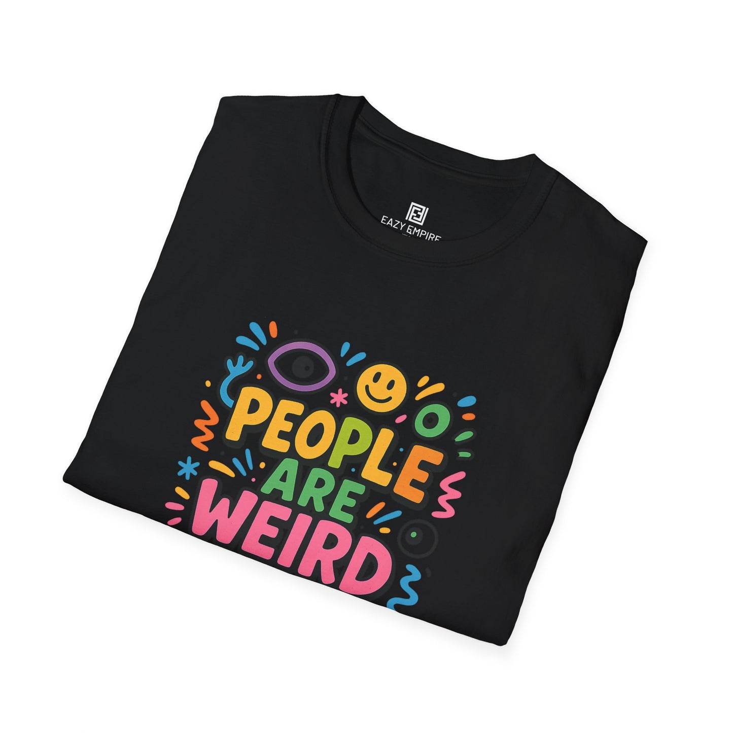 People Are Weird T-Shirt