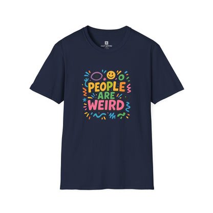 People Are Weird T-Shirt