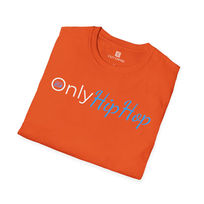 Only Hip Hop T-Shirt