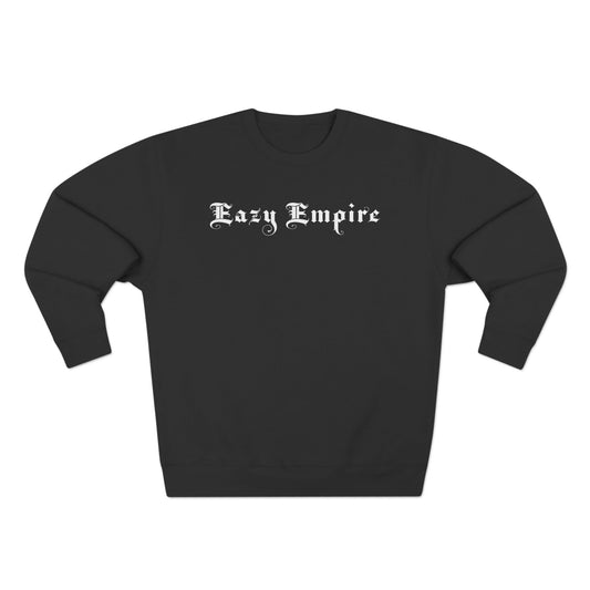 Eazy Empire Sweatshirt