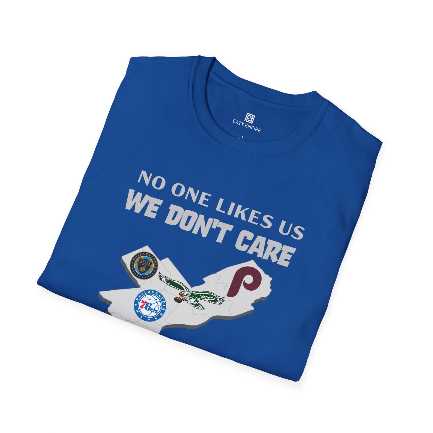 'No One Like Us We Don't Care' Philly Sports Teams T-shirt