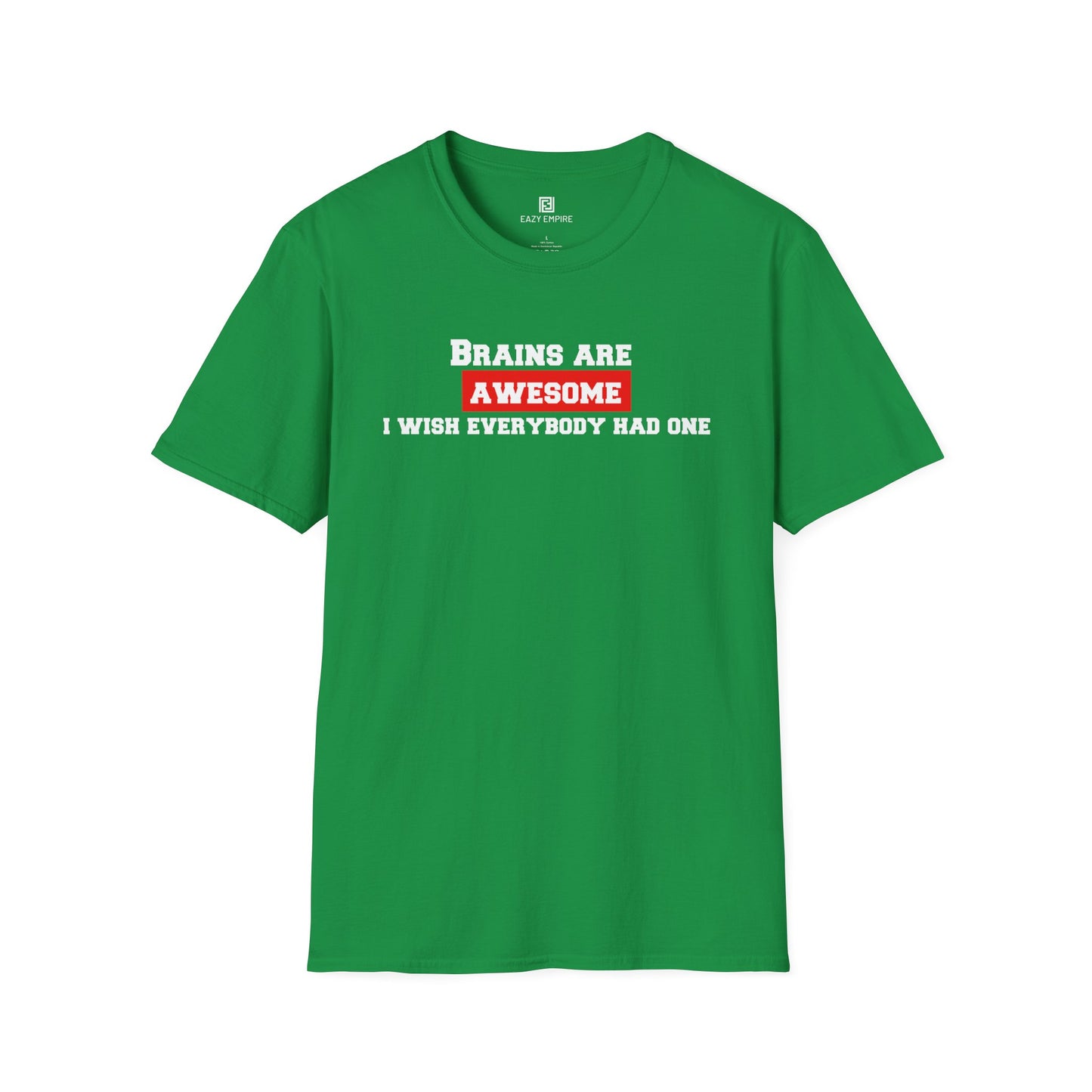 Brains Are Awesome I Wish Everybody Had One T-shirt
