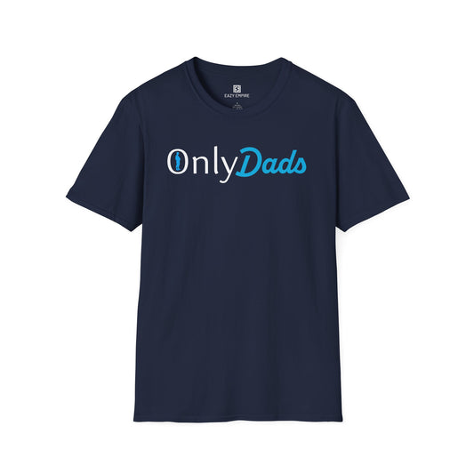 Only Dads (Dad gut) T-Shirt