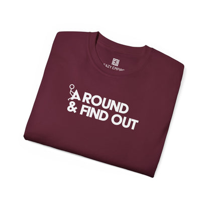 F-Around & Find Out T-shirt