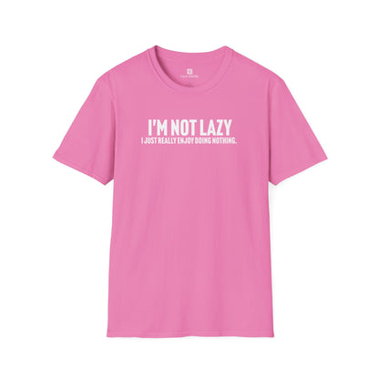 I'm Not Lazy T-Shirt