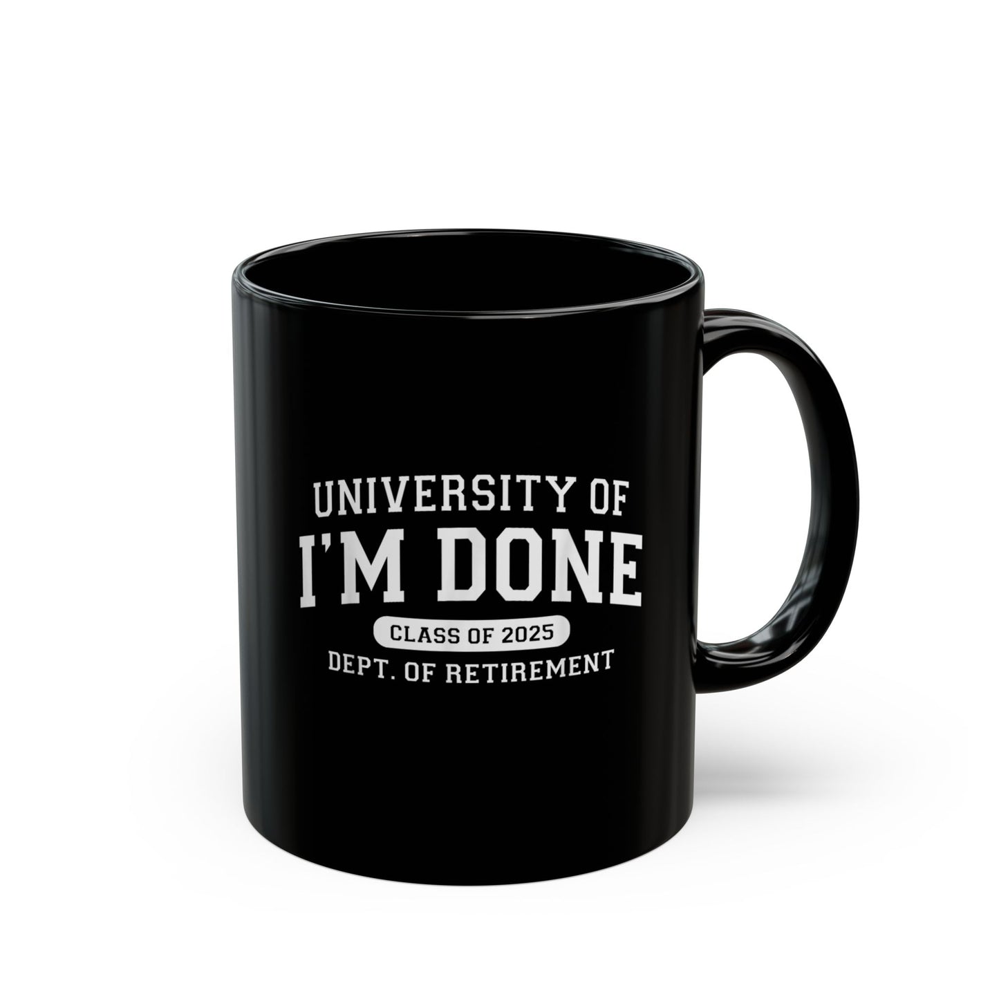 Coffee Mug - 'I'm Done' Class of 2025