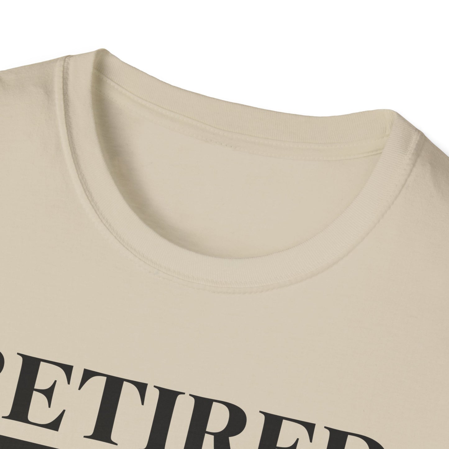 Retired-My Coworkers Got Me This Shirt T-Shirt