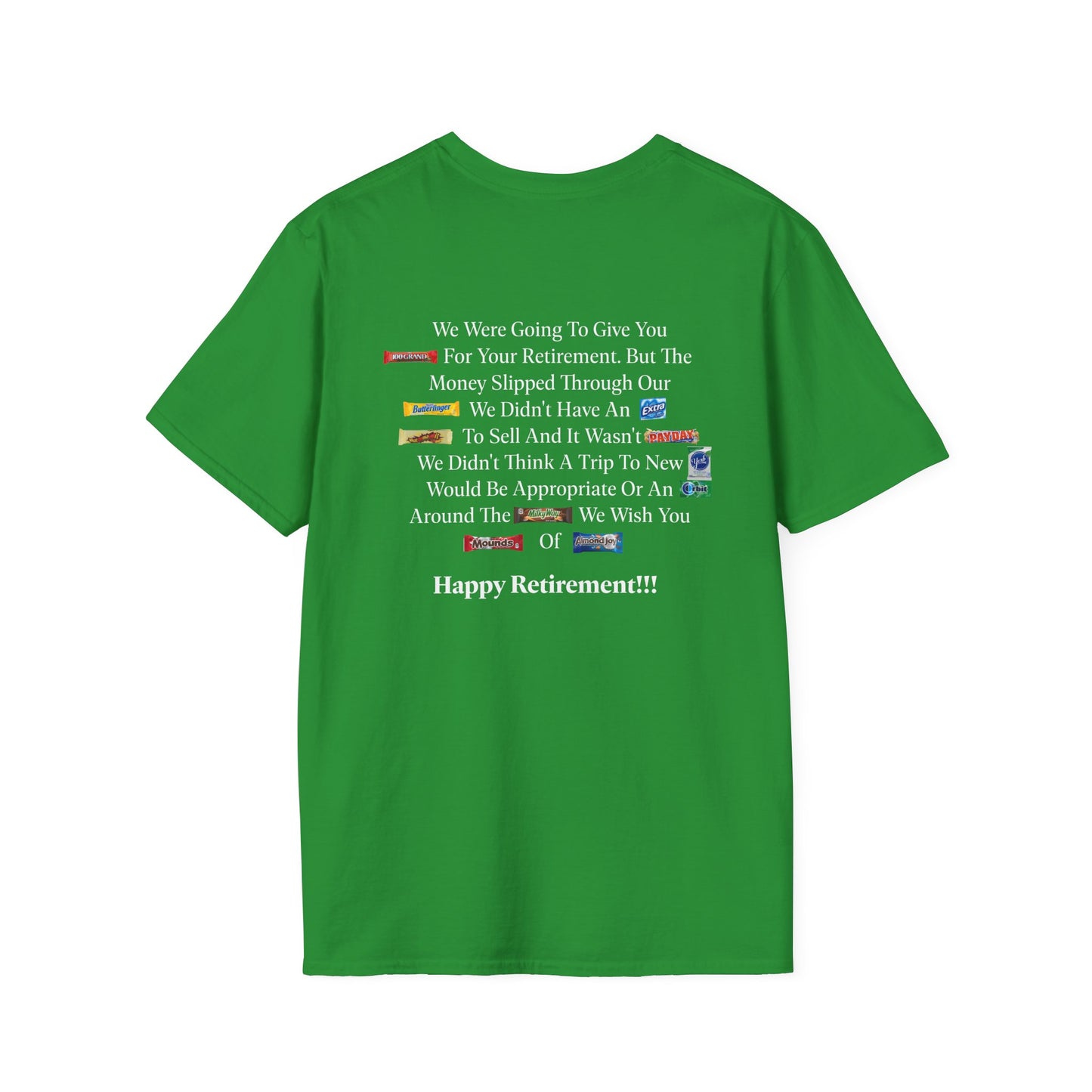 Retired-My Coworkers Got Me This Shirt T-Shirt