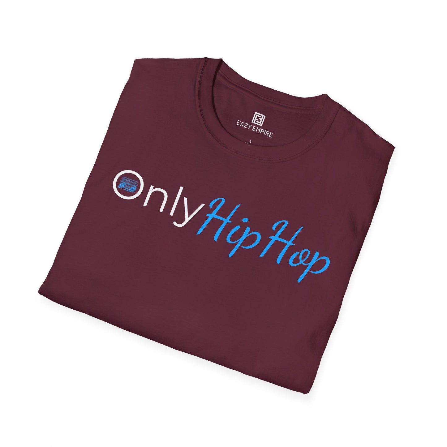 Only Hip Hop T-Shirt
