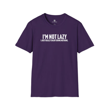 I'm Not Lazy T-Shirt