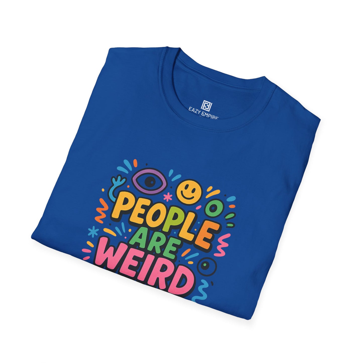 People Are Weird T-Shirt