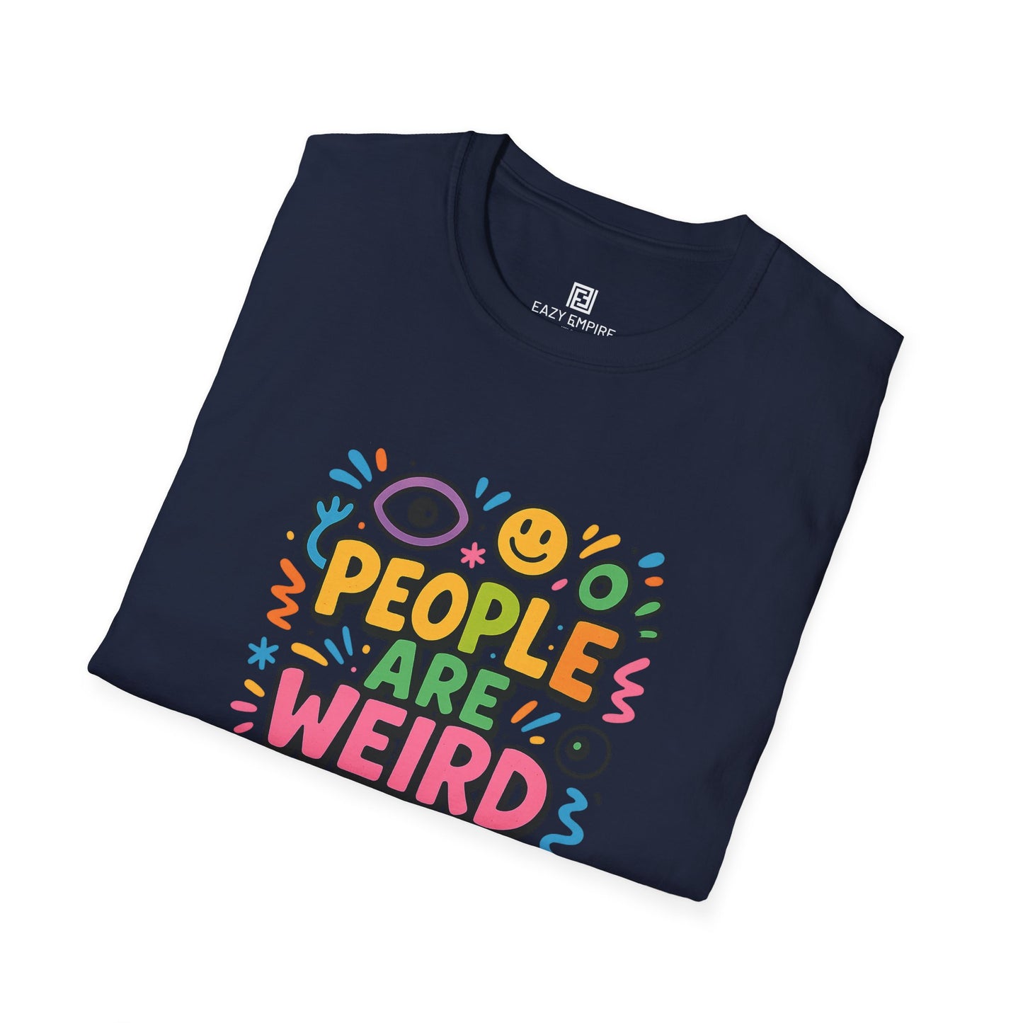 People Are Weird T-Shirt