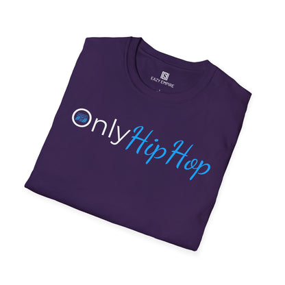 Only Hip Hop T-Shirt