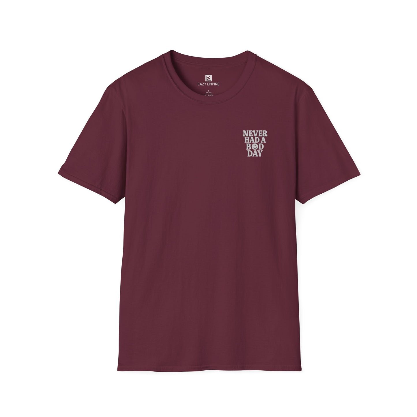 Never Had A Bad Day T-Shirt