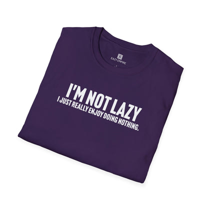 I'm Not Lazy T-Shirt